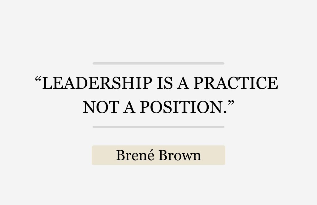 A Brené Brown quote on leadership from one of her books.