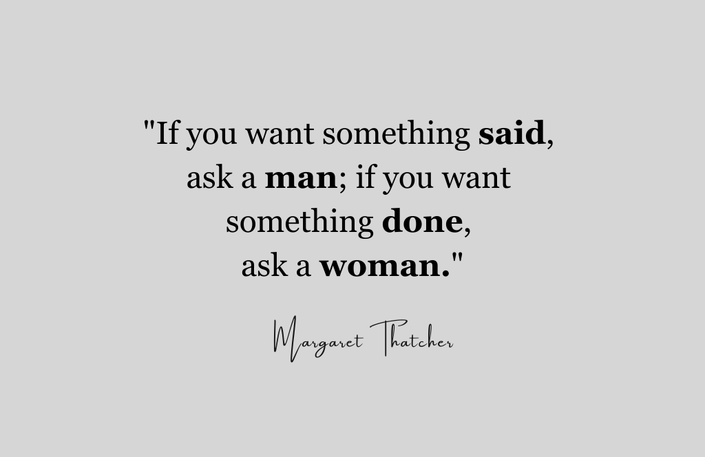 International Womens Day Quotes for Female Leaders by Margaret Thatcher